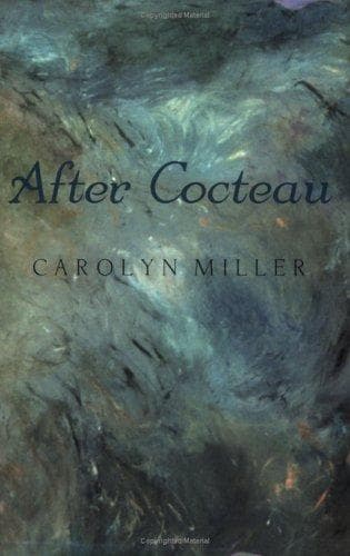 Cover of After Cocteau by Carolyn Miller