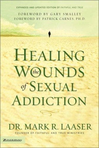 Cover of Healing the wounds of sexual addiction by Mark R. Laaser
