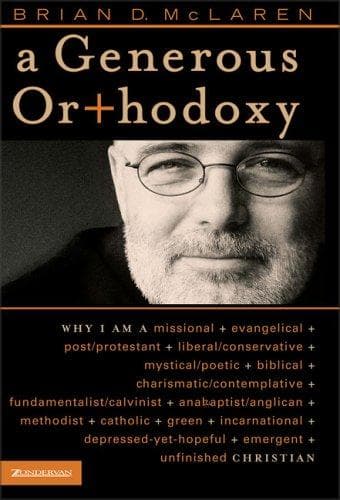 Cover of A generous orthodoxy by Brian D. McLaren