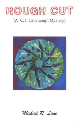Cover of Rough Cut by Michael R. Lane