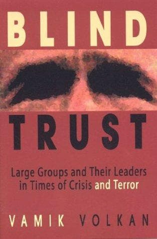 Cover of Blind Trust by Vamik D. Volkan