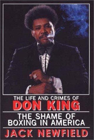 Cover of The Life and Crimes of Don King by Jack Newfield