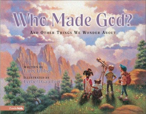 Cover of Who made God? by Larry Libby