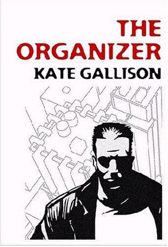 Cover of The Organizer by Kate Gallison