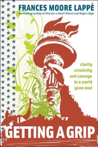 Cover of Getting a grip by Frances Moore Lappé
