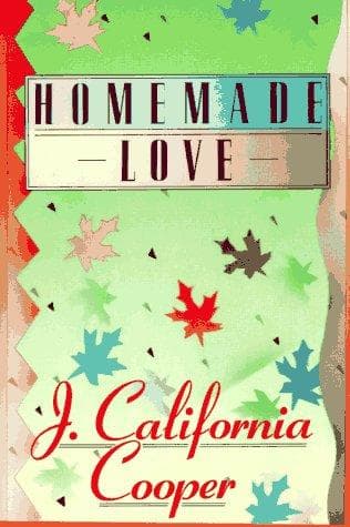 Cover of Homemade love by J. California Cooper