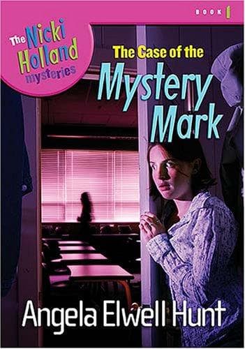 Cover of The Case of the Mystery Mark by Angela Elwell Hunt