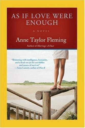 Cover of AS IF LOVE WERE ENOUGH by Anne Taylor Fleming