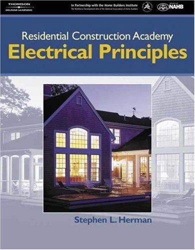 Cover of Residential Construction Academy Electrical Principles (Residential Construction Academy) by Stephen L. Herman