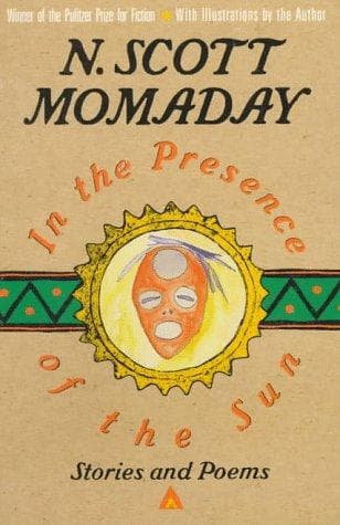Cover of In the presence of the sun by N. Scott Momaday