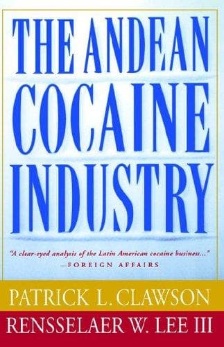 Cover of The Andean cocaine industry by Patrick Clawson