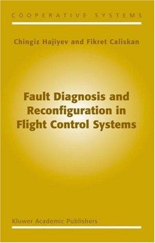 Cover of Fault diagnosis and reconfiguration in flight control systems by Chingiz Hajiyev