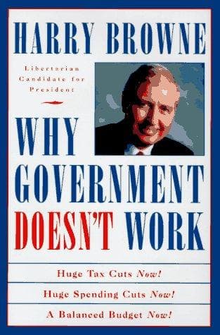 Cover of Why government doesn't work by Browne, Harry
