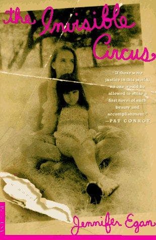 Cover of The Invisible Circus by Jennifer Egan