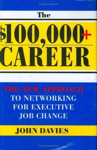Cover of The $100,000+ Career by John Davies