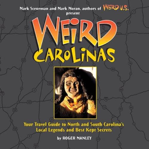 Cover of Weird Carolinas by Roger Manley
