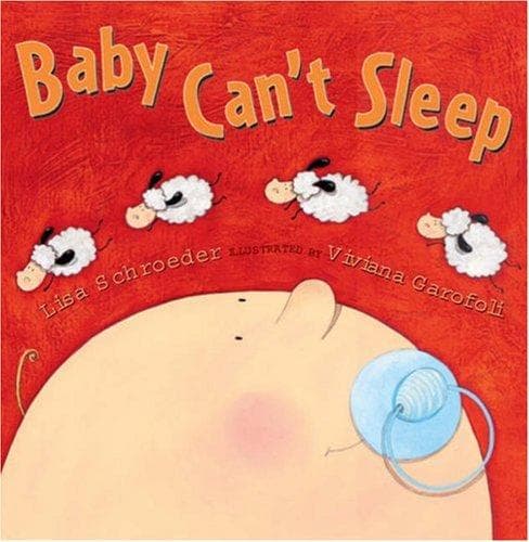 Cover of Baby Can't Sleep by Lisa Schroeder