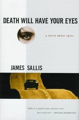 Cover of Death will have your eyes by James Sallis