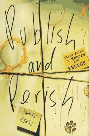 Cover of Publish and Perish by James Hynes - undifferentiated