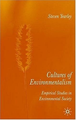 Cover of Cultures of Environmentalism by Steven Yearley