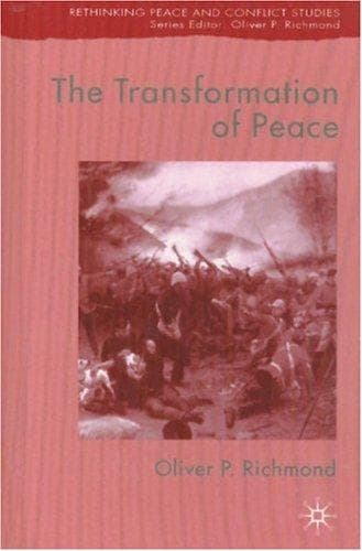Cover of The Transformation of Peace by Oliver P. Richmond