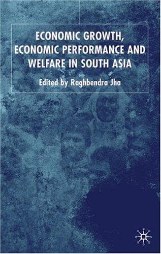 Cover of Economic Growth, Economic Performance and Welfare in South Asia by Raghbendra Jha