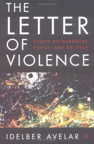 Cover of The Letter of Violence by Idelber Avelar
