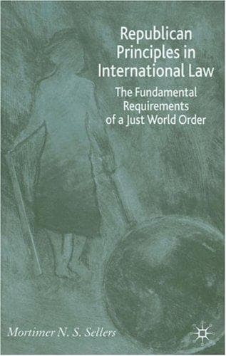 Cover of Republican principles in international law by M. N. S. Sellers