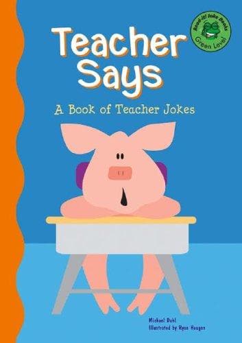 Cover of Teacher says by Michael Dahl