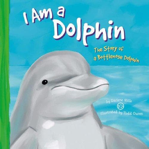 Cover of I Am a Dolphin by Darlene R. Stille
