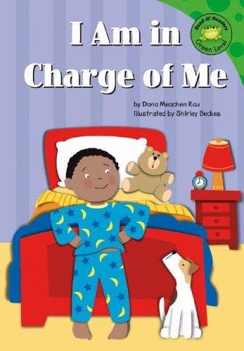 Cover of I am in charge of me by Dana Meachen Rau