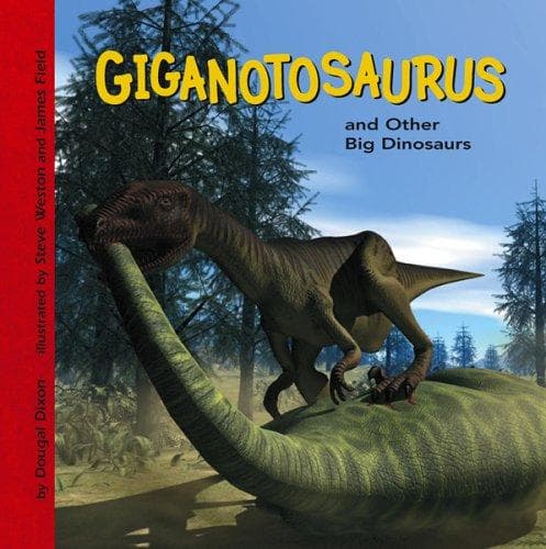 Cover of Giganotosaurus and other big dinosaurs by Dougal Dixon