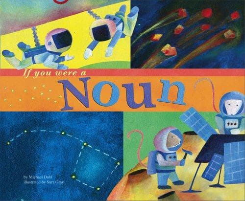 Cover of If you were a noun by Michael Dahl
