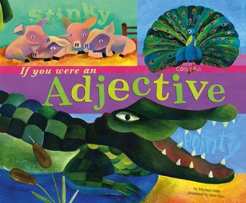 Cover of If you were an adjective by Michael Dahl