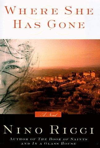 Cover of Where she has gone by Nino Ricci