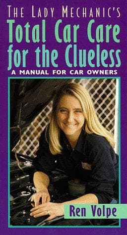 Cover of The lady mechanic's total car care for the clueless by Ren Volpe