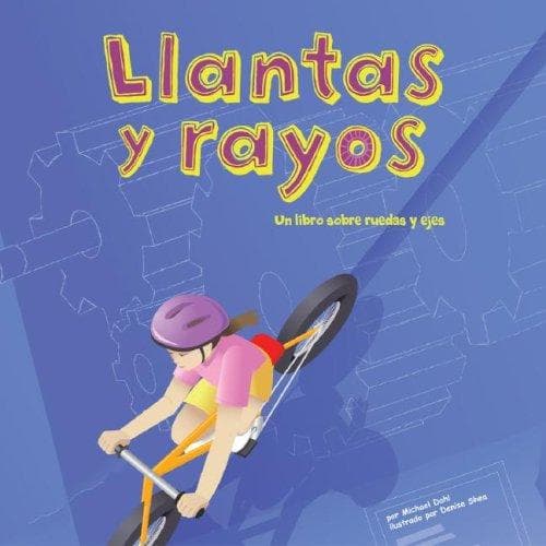 Cover of Llantas y Rayos by Michael Dahl