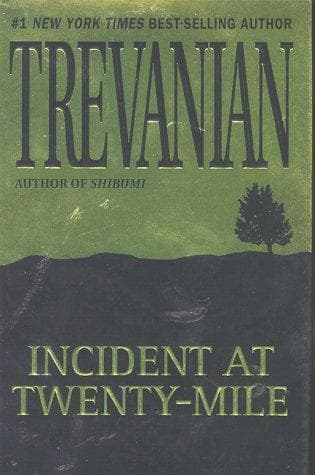 Cover of Incident at Twenty Mile by Trevanian