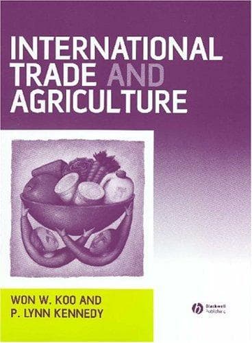 Cover of International trade and agriculture by Won W. Koo