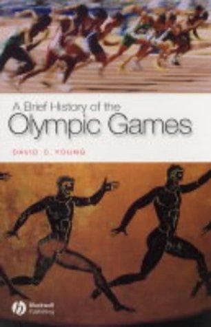 Cover of A Brief History of the Olympic Games by David C. Young