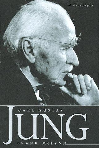 Cover of Carl Gustav Jung; A Biography by Frank McLynn