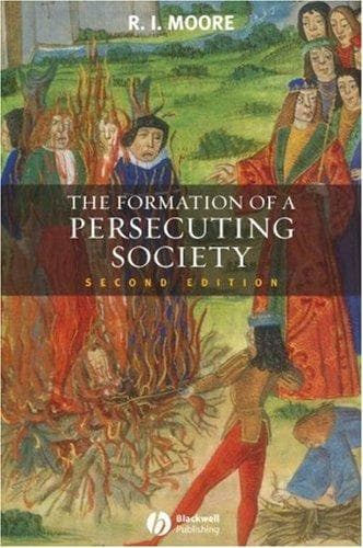 Cover of The formation of a persecuting society by R. I. Moore