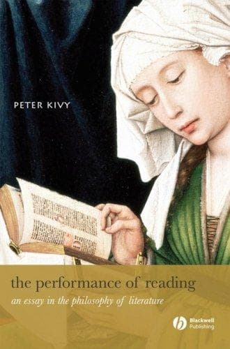 Cover of The performance of reading by Peter Kivy