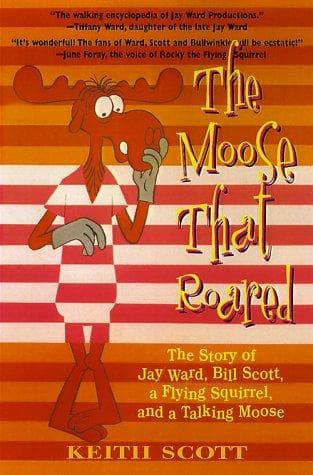 Cover of The moose that roared by Keith Scott