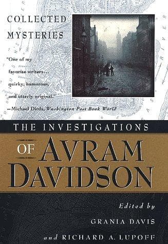 Cover of The Investigations of Avram Davidson by Avram Davidson