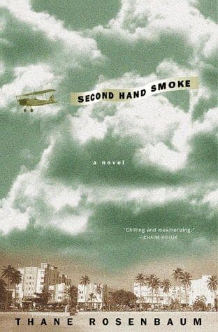 Cover of Second hand smoke by Thane Rosenbaum