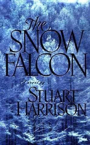 Cover of The Snow Falcon by Stuart Harrison