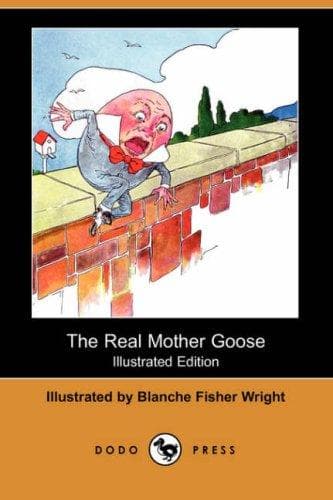Cover of The Real Mother Goose by Blanche Fisher Wright