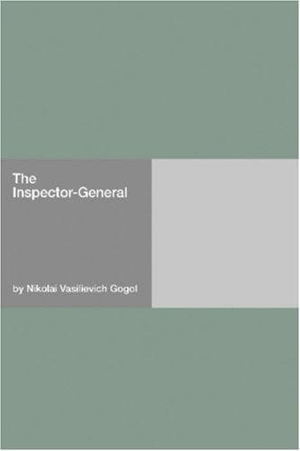 Cover of The Inspector-General by Nikolaĭ Vasilʹevich  Gogolʹ