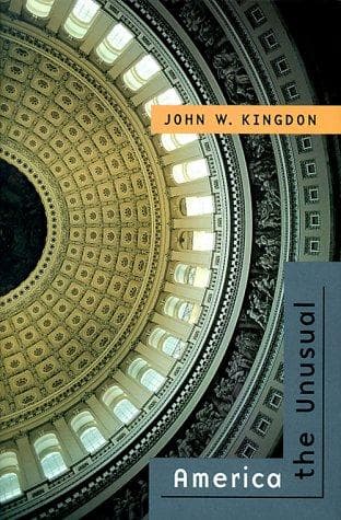 Cover of America the unusual by John W. Kingdon